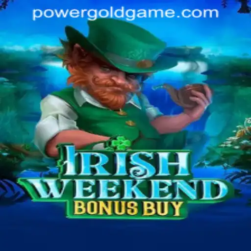 IrishWeekendBonusBuy: A Deep Dive into POWER GOLD GAMING's Latest Release