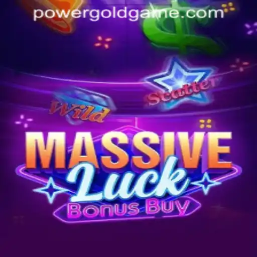 Exploring the Thrills of MassiveLuckBonusBuy: The Latest Sensation from POWER GOLD GAMING