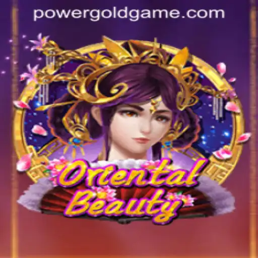 Discover the Captivating World of OrientalBeauty by POWER GOLD GAMING
